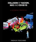 Collision of Racism, NHS and Covid-19
