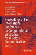 Proceedings of First International Conference on Computational Electronics for Wireless Communications