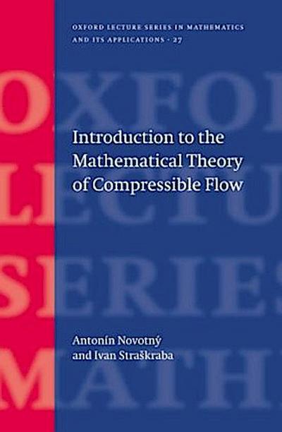 Introduction to the Mathematical Theory of Compressible Flow