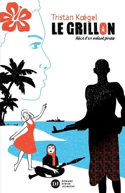 Le grillon, récit d’un enfant pirate