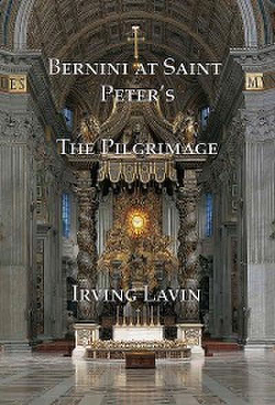 Bernini at Saint Peter’s - The Pilgrimage