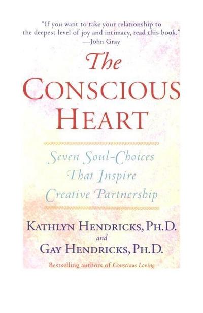 The Conscious Heart