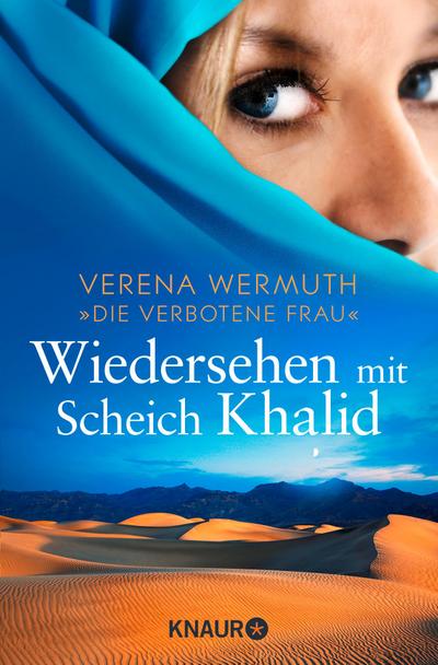 Wermuth, V: Wiedersehen mit Scheich Khalid