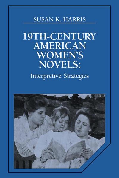 Nineteenth-Century American Women’s Novels