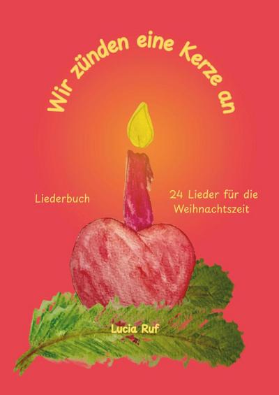 Wir zünden eine Kerze an - Liederbuch