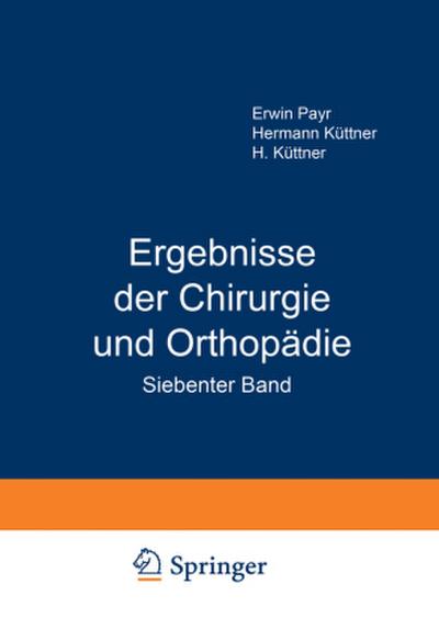 Ergebnisse der Chirurgie und Orthopädie