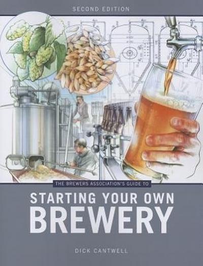 Brewers Association’s Guide to Starting Your Own Brewery
