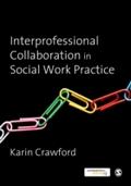 Interprofessional Collaboration in Social Work Pra