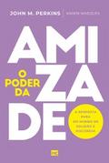 O poder da amizade