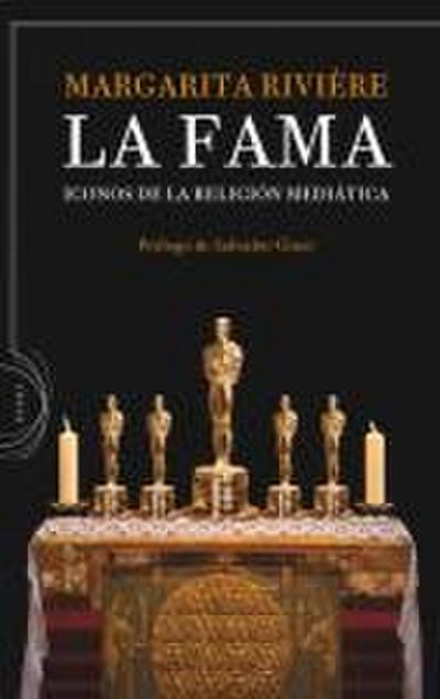 La fama : iconos de la religión mediática