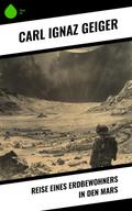Reise eines Erdbewohners in den Mars