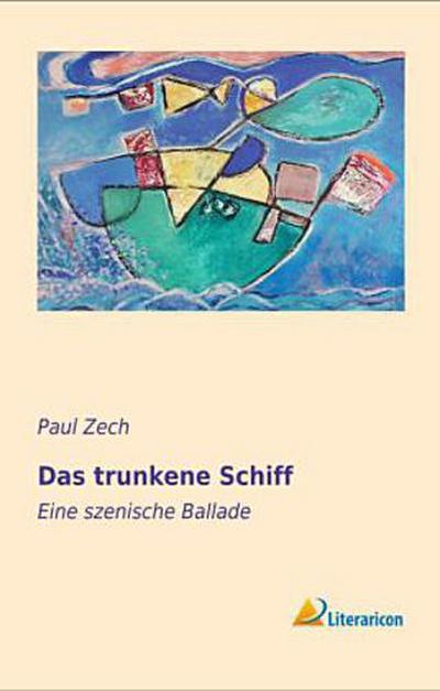 Das trunkene Schiff