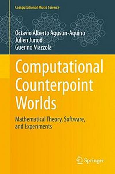 Computational Counterpoint Worlds