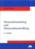 Personalmarketing und Personalbeschaffung