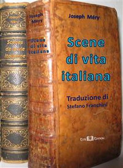 Joseph Méry. Scene di vita italiana