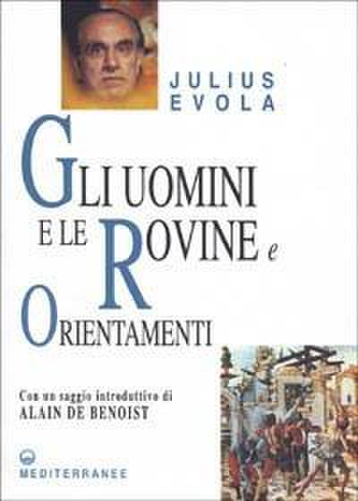 Gli uomini e le rovine