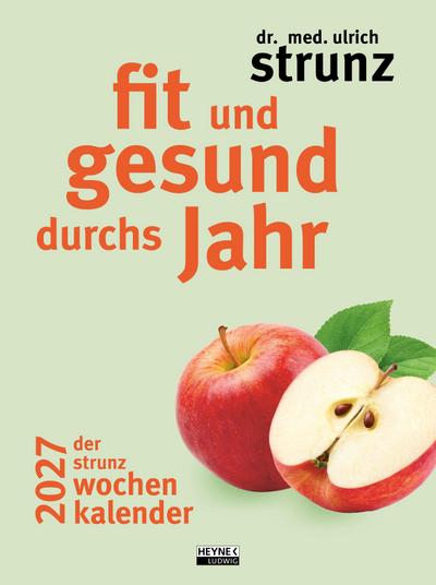 Tag für Tag gesund - Der Strunz-Kalender 2027