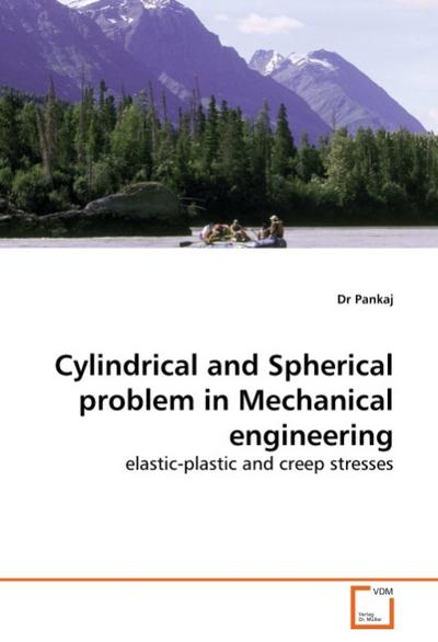 Cylindrical and Spherical problem in Mechanical engineering - Dr Pankaj