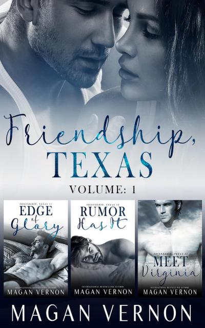 Friendship, Texas Volume 1 (Friendship Texas, #8)