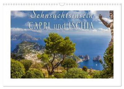 Sehnsuchtsinseln Capri und Ischia (Wandkalender 2026 DIN A3 quer), CALVENDO Monatskalender