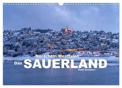 Nordrhein-Westfalen - Das Sauerland (Wandkalender 2024 DIN A3 quer), CALVENDO Monatskalender