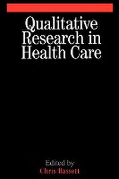 Qualitative Research in Health Care