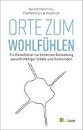 Orte zum Wohlfühlen