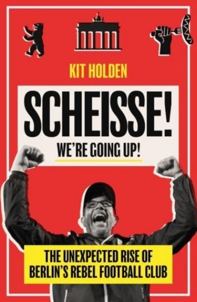 Scheisse! We’re Going Up!