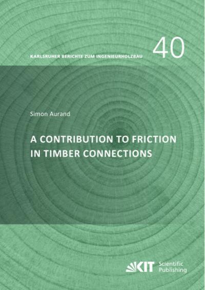 A Contribution to Friction in Timber Connections