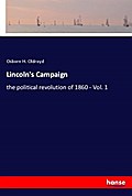 Lincoln’s Campaign