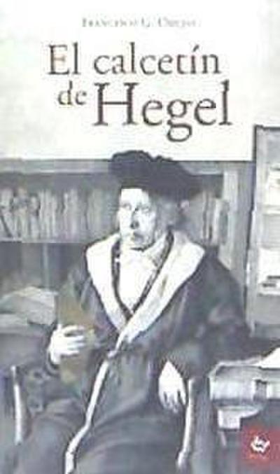 Orejas, F: Calcetín de Hegel