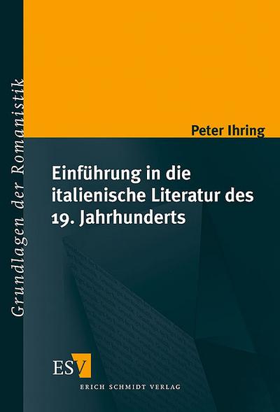 Einführung in die italienische Literatur des 19.Jahrhunderts
