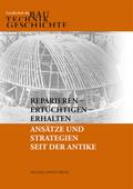 Reparieren - Ertüchtigen - Erhalten