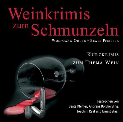 Ohler, W: Weinkrimis zum Schmunzeln/CD