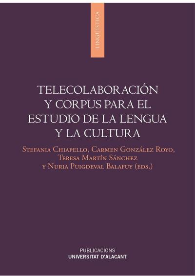 Telecolaboración y corpus para el estudio de lengua y cultura