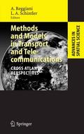 Methods and Models in Transport and Telecommunications