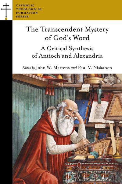 The Transcendent Mystery of God’s Word