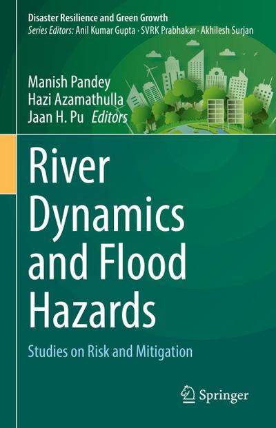 River Dynamics and Flood Hazards