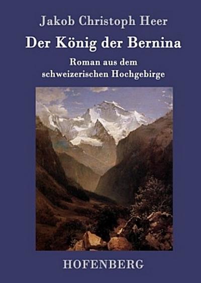 Der König der Bernina