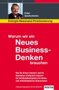 Warum wir ein Neues Business-Denken brauchen