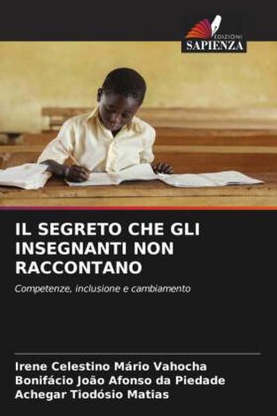IL SEGRETO CHE GLI INSEGNANTI NON RACCONTANO