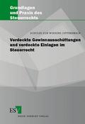 Verdeckte Gewinnausschüttungen und verdeckte Einla