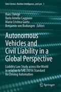 Autonomous Vehicles and Civil Liability in a Global Perspective