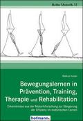 Bewegungslernen in Prävention, Training, Therapie 