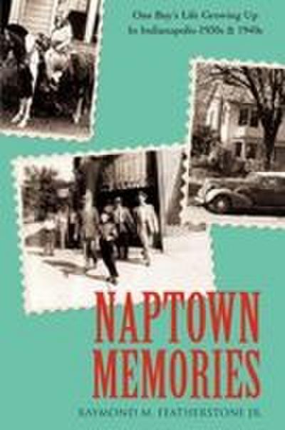 Naptown Memories