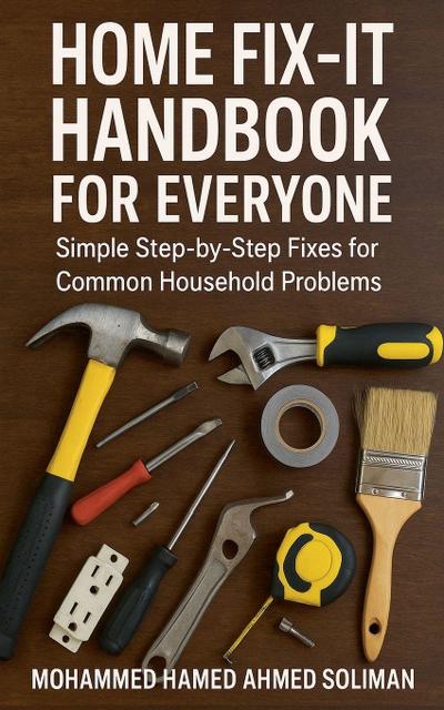 Home Fix-It Handbook for Everyone