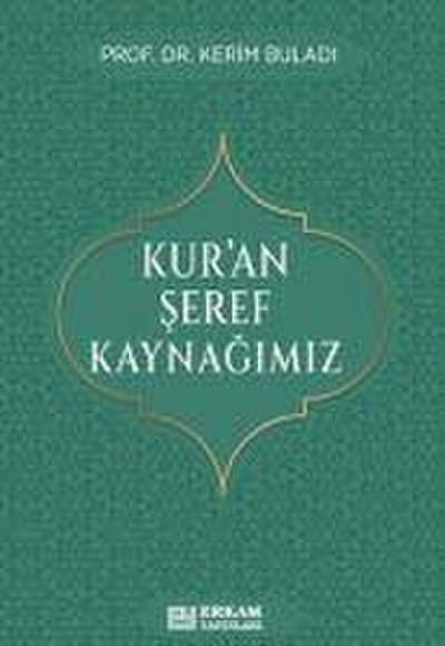 Kuran Seref Kaynagimiz