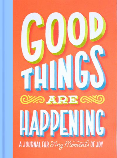 Good Things Are Happening Guided Journal