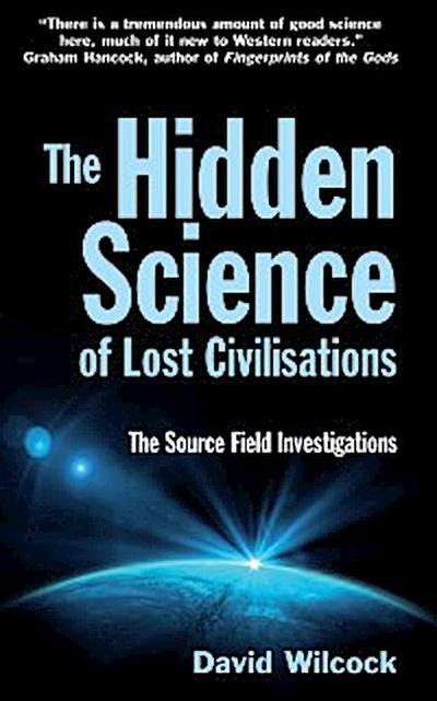 The Hidden Science of Lost Civilisations