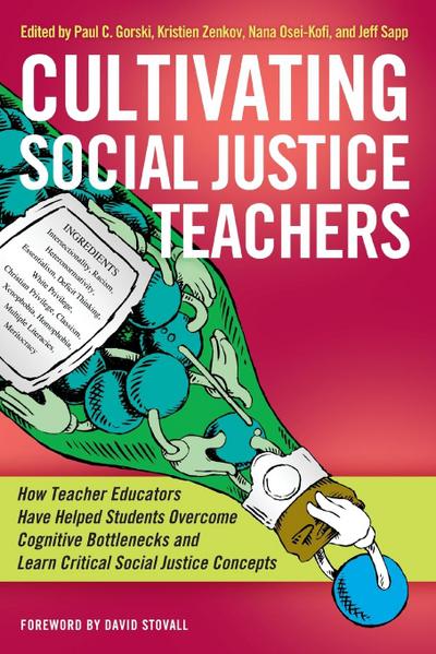 Cultivating Social Justice Teachers
